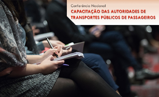 1.ª Conferência Nacional “Capacitação das Autoridades de Transportes Públicos de Passageiros”