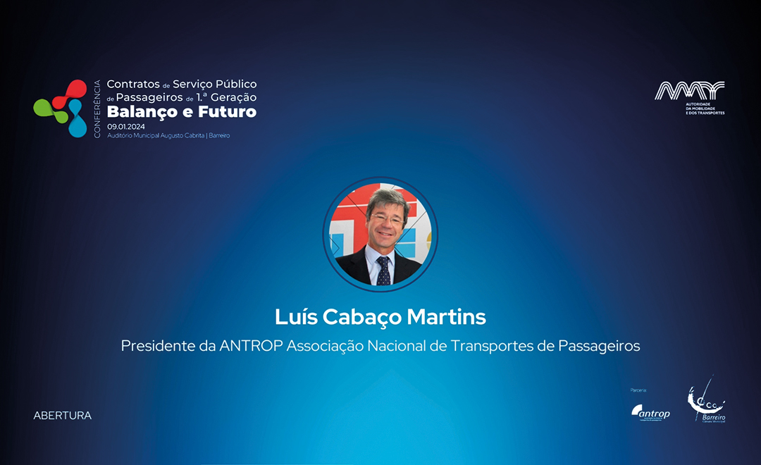 Sessão de Abertura - Presidente da ANTROP, Luís Cabaço Martins