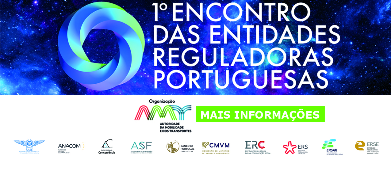 Primeiro Encontro das Entidades Reguladoras Portuguesa