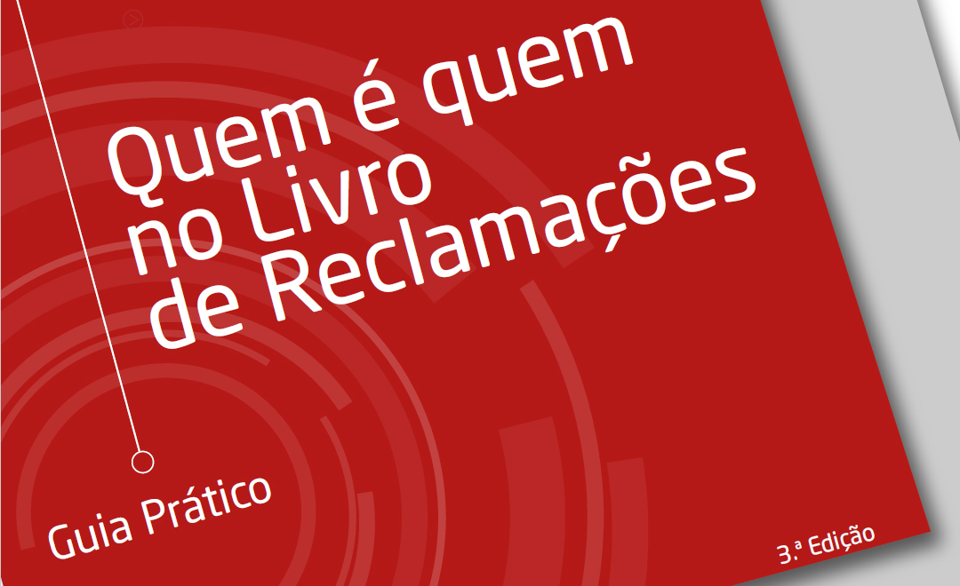 Guia Prático sobre “QUEM É QUEM NO LIVRO DE RECLAMAÇÕES”